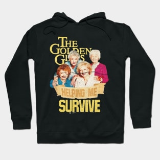 Golden Girls Halping Me Survive Hoodie